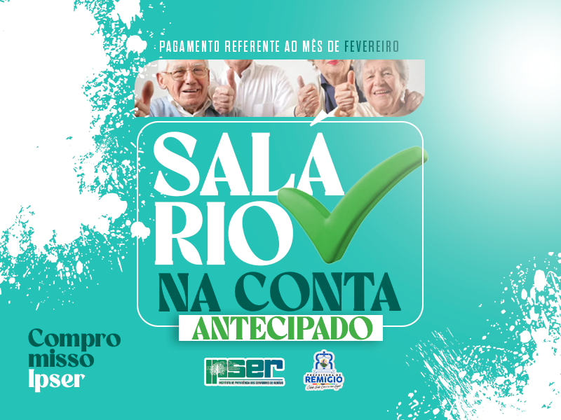 SALÁRIO NA CONTA - ANTECIPADO